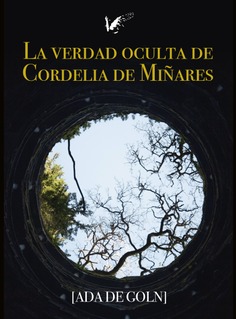 La verdad oculta de Cordelia de Miñares