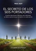 Portada de: El secreto de los seis portadores