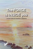 The force is inside you