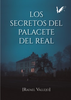 Los secretos del Palacete del Real