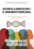 Portada de: Gestión de la arquitectura y el conocimiento empresarial