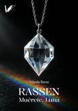 Portada de: Rassen. Muérete Luna