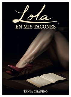 Lola en mis tacones