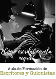 Cómo escribir novela negra Portada de: Cómo escribir novela negra