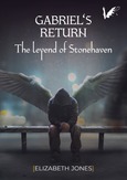 Gabriel's return. The legend of Stonehaven Portada de: Gabriel's return. The legend of Stonehaven