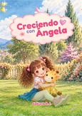 Creciendo con Ángela