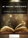 Mi vecina Cenicienta