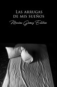 Portada de: Las arrugas de mis sueños
