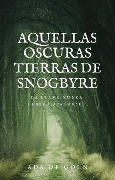 Aquellas oscuras tierras de Snogbyre