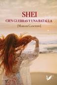 Portada de: Shei. Cien guerras y una batalla